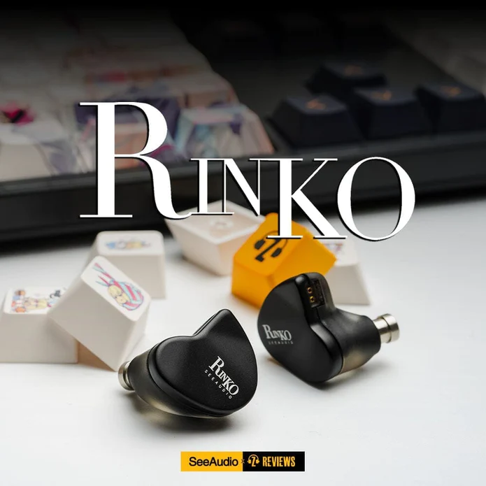 SeeAudio x Z Review Rinko